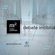 DEBATE IMOBILIÁRIO - WIRE | #04