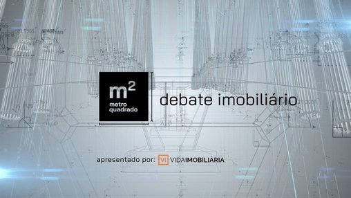 DEBATE IMOBILIÁRIO - #08